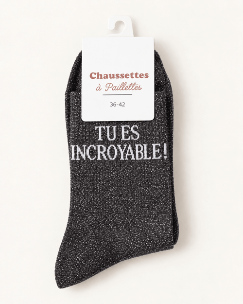 Chaussettes pailletées Tu es incroyable anthracite sur fond ivoire