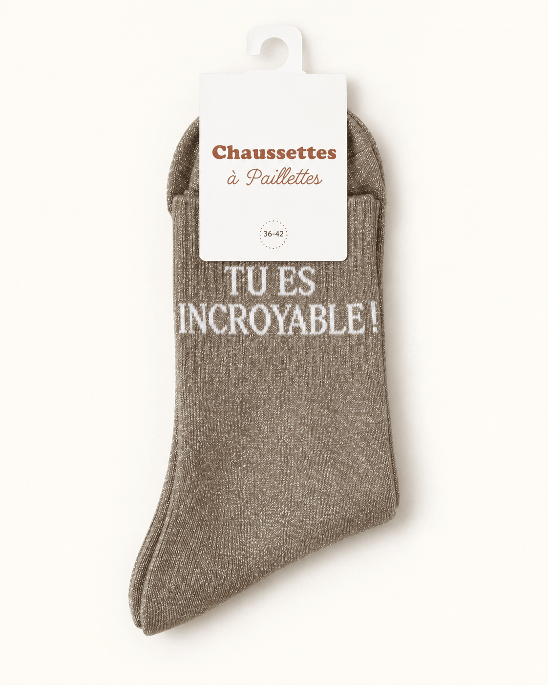 Chaussettes pailletées Tu es incroyable taupe kaki sur fond ivoire