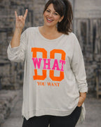Tunique Audace inscription DO WHAT YOU WANT dos long 82 cm coton élasthanne